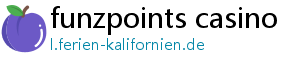 funzpoints casino